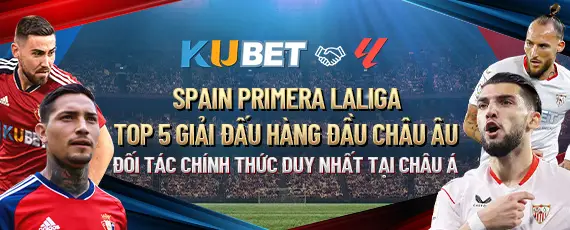 Kubet là đối tác chính thức với Spain Premera Laliga
